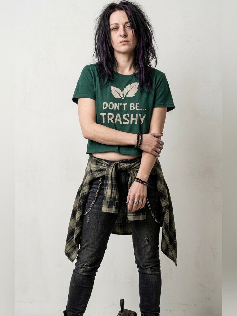 HEY...Don't Be Trashy!💚JUST SAYIN!😁 OR Else Be Trashy! Size L Fits M